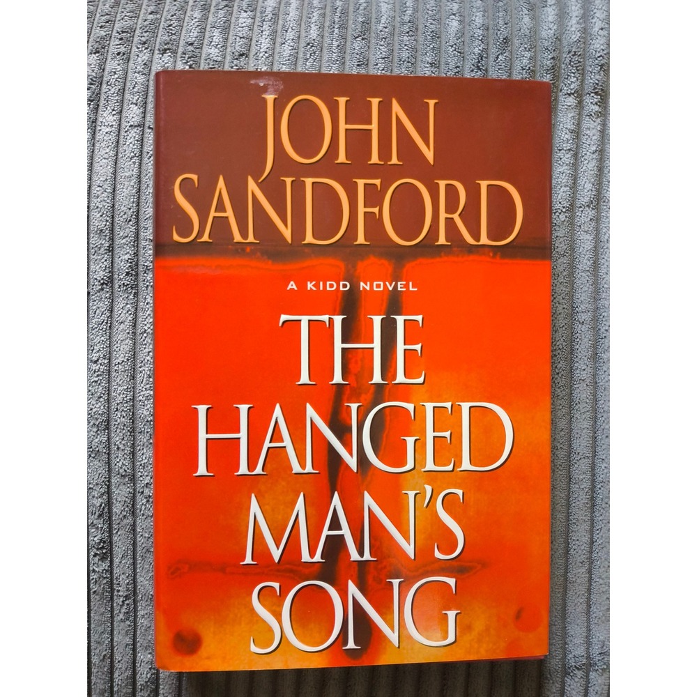 The Hanged Man's Song by John Sandford